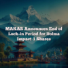 MAKAR Announces End of Lock-in Period for Dolma Impact-1 Shares