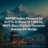 NEPSE Index Plunged by 0.77% to Close at 1,969.02, GUFL Sees Highest Turnover Among All Scrips