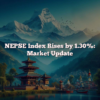 NEPSE Index Rises by 1.30%: Market Update