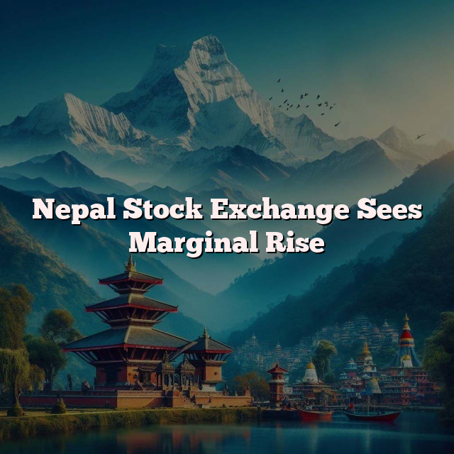 Nepal Stock Exchange Sees Marginal Rise