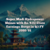 Super Madi Hydropower Shines with Rs. 9.02 Crore Earnings Surge in Q3 FY 2080/81