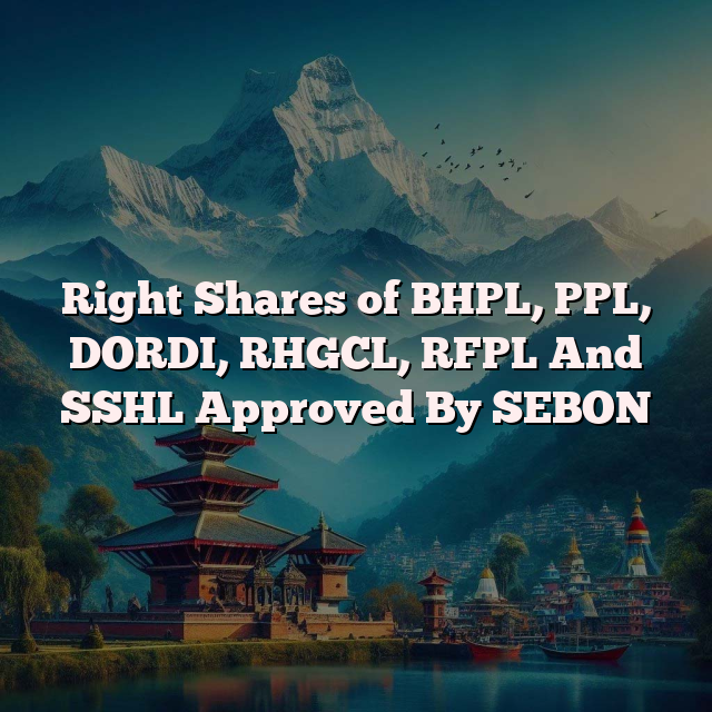 SEBON Reviews Right Shares of Multiple Hydropower Companies