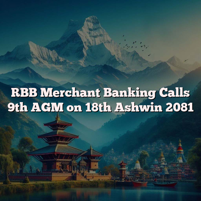 RBB Merchant Banking Calls 9th AGM on 18th Ashwin 2081