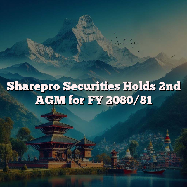 Sharepro Securities Holds 2nd AGM for FY 2080/81